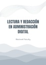 LECTURA Y REDACCIÓN EN ADMINISTRACIÓN DIGITAL