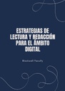 ESTRATEGIAS DE LECTURA Y REDACCIÓN PARA EL ÁMBITO DIGITAL