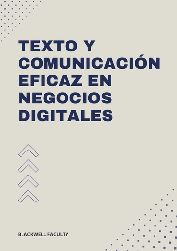 TEXTO Y COMUNICACIÓN EFICAZ EN NEGOCIOS DIGITALES