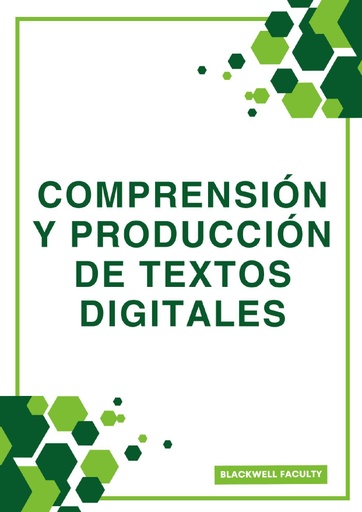 COMPRENSIÓN Y PRODUCCIÓN DE TEXTOS DIGITALES