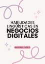 HABILIDADES LINGÜÍSTICAS EN NEGOCIOS DIGITALES