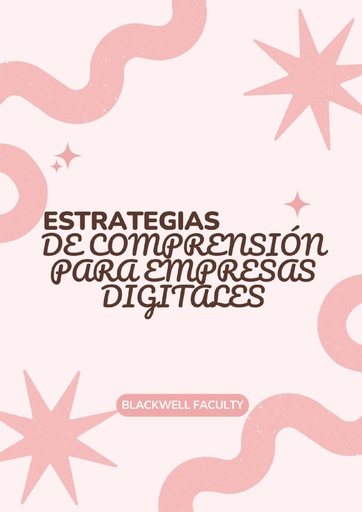ESTRATEGIAS DE COMPRENSIÓN PARA EMPRESAS DIGITALES