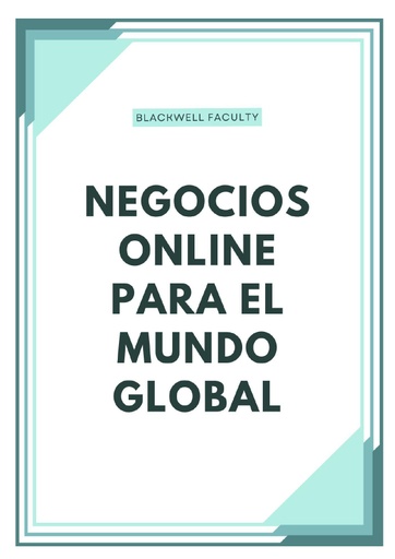 NEGOCIOS ONLINE PARA EL MUNDO GLOBAL