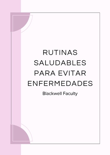 RUTINAS SALUDABLES PARA EVITAR ENFERMEDADES
