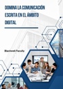 DOMINA LA COMUNICACIÓN ESCRITA EN EL ÁMBITO DIGITAL
