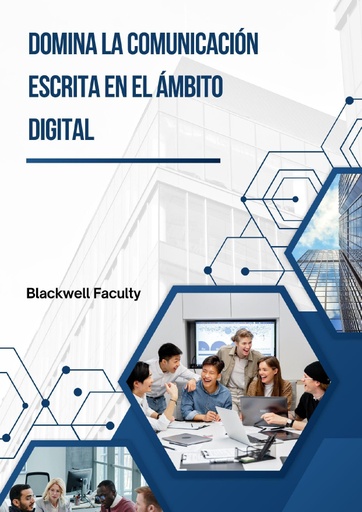 DOMINA LA COMUNICACIÓN ESCRITA EN EL ÁMBITO DIGITAL
