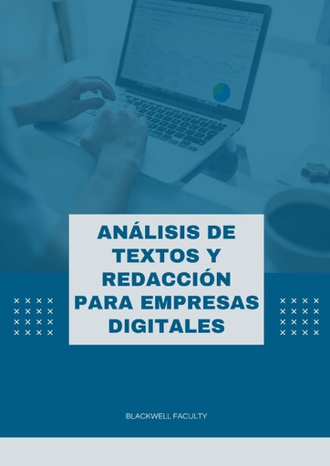 ANÁLISIS DE TEXTOS Y REDACCIÓN PARA EMPRESAS DIGITALES