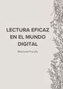 LECTURA EFICAZ EN EL MUNDO DIGITAL