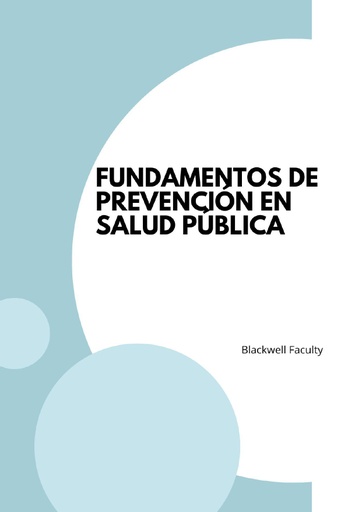 FUNDAMENTOS DE PREVENCIÓN EN SALUD PÚBLICA
