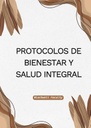 PROTOCOLOS DE BIENESTAR Y SALUD INTEGRAL