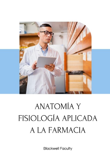 ANATOMÍA Y FISIOLOGÍA APLICADA A LA FARMACIA