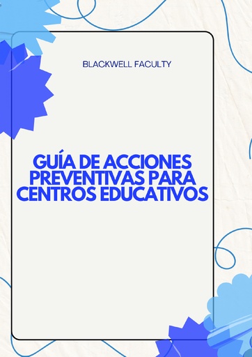 GUÍA DE ACCIONES PREVENTIVAS PARA CENTROS EDUCATIVOS
