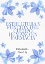 ESTRUCTURA Y FUNCIÓN DEL CUERPO HUMANO EN FARMACIA