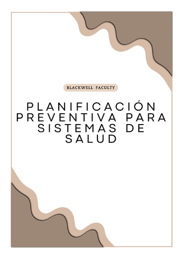 PLANIFICACIÓN PREVENTIVA PARA SISTEMAS DE SALUD