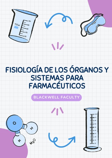 FISIOLOGÍA DE LOS ÓRGANOS Y SISTEMAS PARA FARMACÉUTICOS