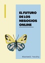 EL FUTURO DE LOS NEGOCIOS ONLINE