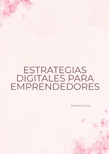 ESTRATEGIAS DIGITALES PARA EMPRENDEDORES