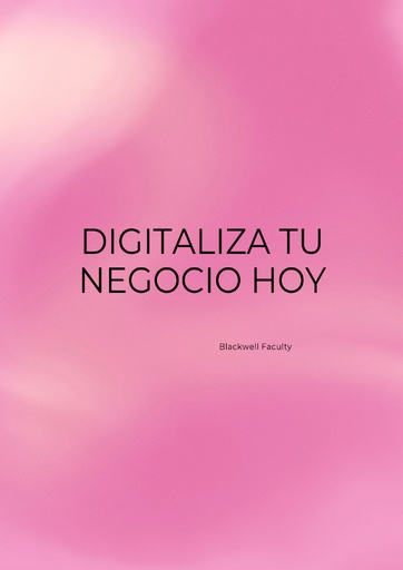 DIGITALIZA TU NEGOCIO HOY