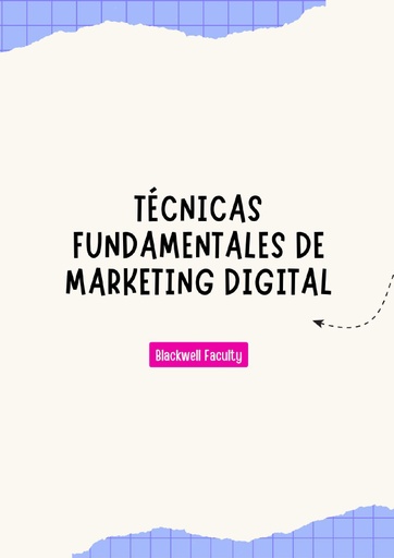 TÉCNICAS FUNDAMENTALES DE MARKETING DIGITAL