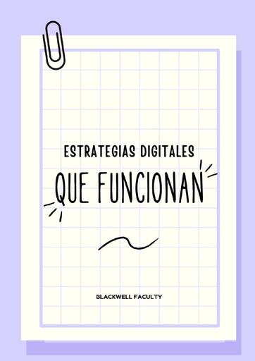 ESTRATEGIAS DIGITALES QUE FUNCIONAN