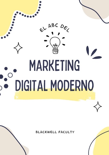 EL ABC DEL MARKETING DIGITAL MODERNO