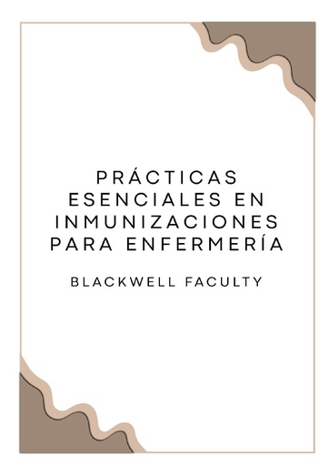 PRÁCTICAS ESENCIALES EN INMUNIZACIONES PARA ENFERMERÍA