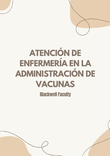 ATENCIÓN DE ENFERMERÍA EN LA ADMINISTRACIÓN DE VACUNAS