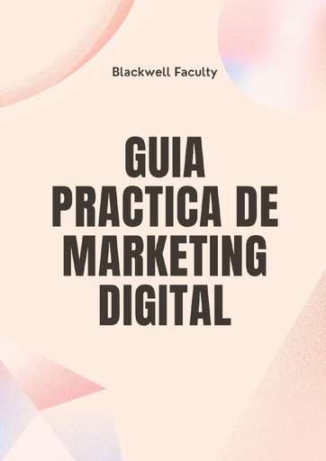GUIA PRACTICA DE MARKETING DIGITAL
