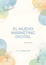 EL NUEVO MARKETING DIGITAL
