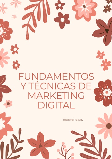 FUNDAMENTOS Y TÉCNICAS DE MARKETING DIGITAL