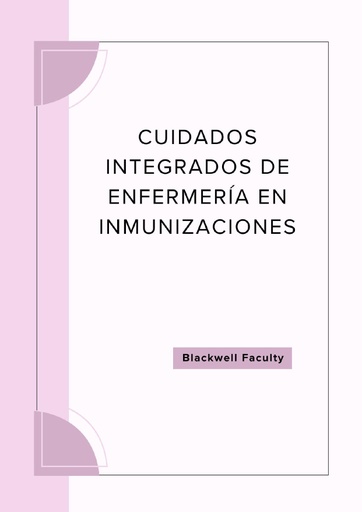 CUIDADOS INTEGRADOS DE ENFERMERÍA EN INMUNIZACIONES