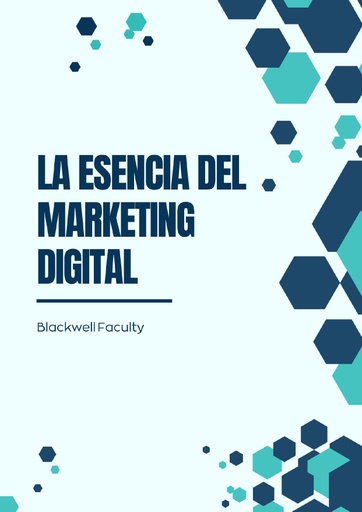LA ESENCIA DEL MARKETING DIGITAL