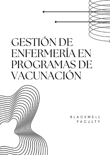 GESTIÓN DE ENFERMERÍA EN PROGRAMAS DE VACUNACIÓN