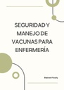 SEGURIDAD Y MANEJO DE VACUNAS PARA ENFERMERÍA