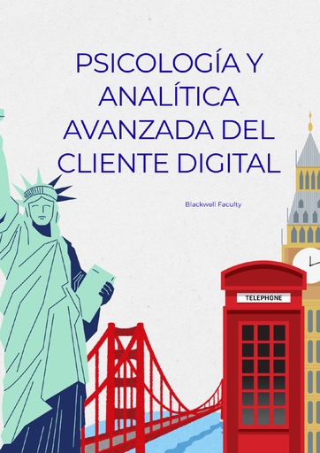 PSICOLOGÍA Y ANALÍTICA AVANZADA DEL CLIENTE DIGITAL