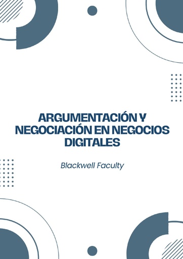 ARGUMENTACIÓN Y NEGOCIACIÓN EN NEGOCIOS DIGITALES