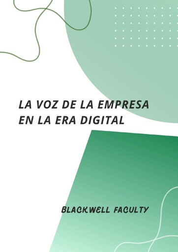 LA VOZ DE LA EMPRESA EN LA ERA DIGITAL