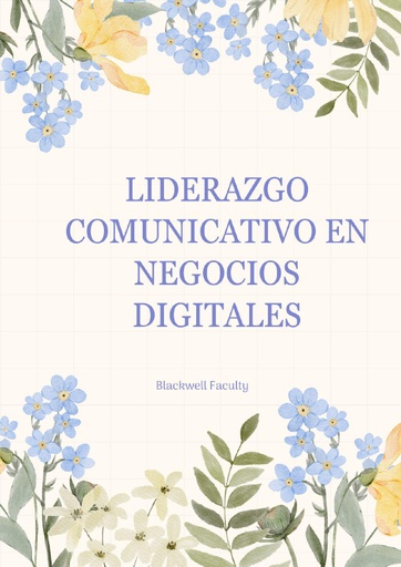 LIDERAZGO COMUNICATIVO EN NEGOCIOS DIGITALES