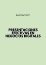 PRESENTACIONES EFECTIVAS EN NEGOCIOS DIGITALES