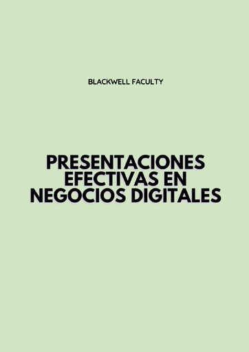 PRESENTACIONES EFECTIVAS EN NEGOCIOS DIGITALES