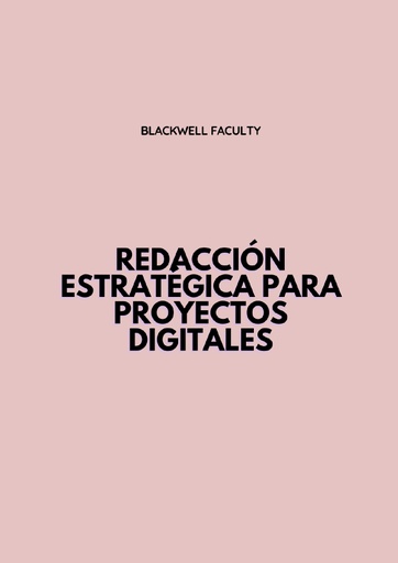 REDACCIÓN ESTRATÉGICA PARA PROYECTOS DIGITALES