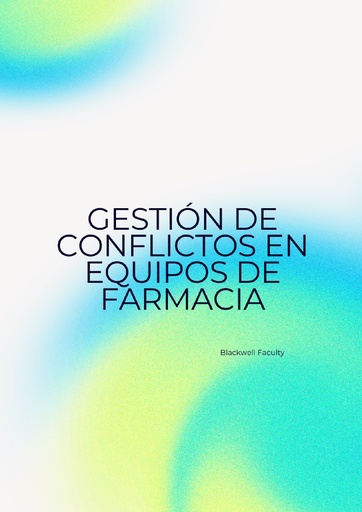 GESTIÓN DE CONFLICTOS EN EQUIPOS DE FARMACIA