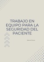 TRABAJO EN EQUIPO PARA LA SEGURIDAD DEL PACIENTE