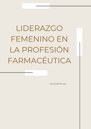 LIDERAZGO FEMENINO EN LA PROFESIÓN FARMACÉUTICA