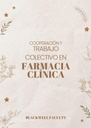COOPERACIÓN Y TRABAJO COLECTIVO EN FARMACIA CLÍNICA