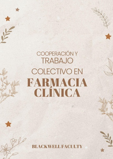 COOPERACIÓN Y TRABAJO COLECTIVO EN FARMACIA CLÍNICA