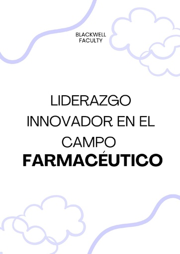 LIDERAZGO INNOVADOR EN EL CAMPO FARMACÉUTICO
