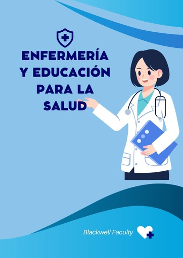 ENFERMERÍA Y EDUCACIÓN PARA LA SALUD