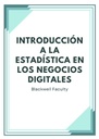 INTRODUCCIÓN A LA ESTADÍSTICA EN LOS NEGOCIOS DIGITALES