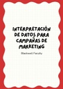 INTERPRETACIÓN DE DATOS PARA CAMPAÑAS DE MARKETING